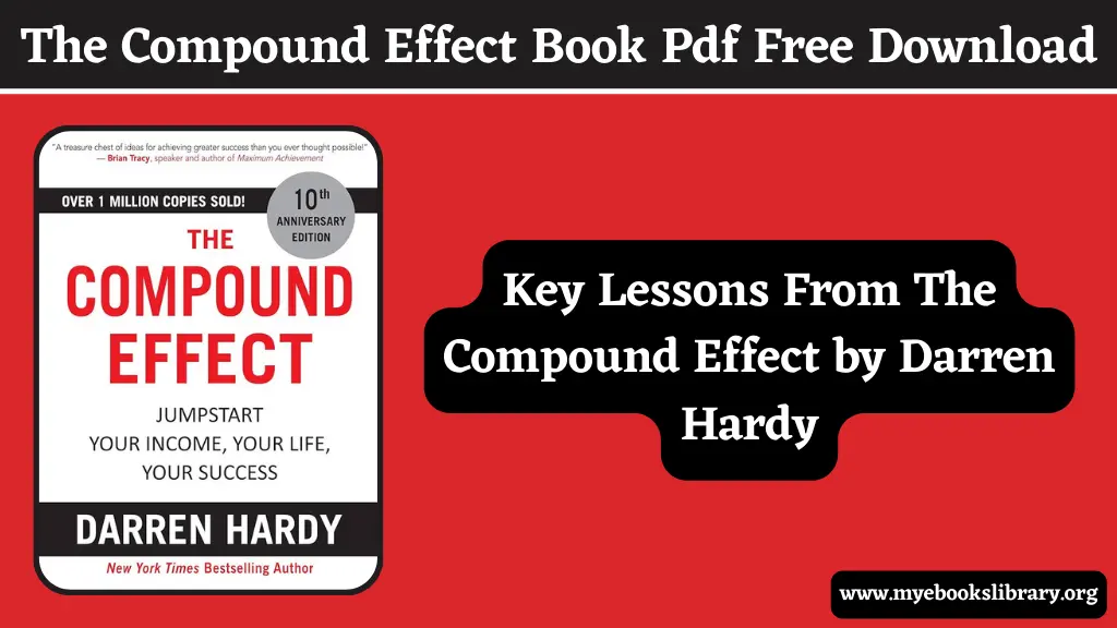 The Compound Effect Book Pdf Free Download | Summary in English 1 The Compound Effect Book Pdf Free Download | The Compound Effect Book Summary in English